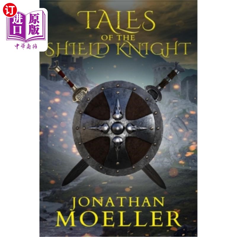 海外直订Tales of the Shield Knight 盾骑士的故事
