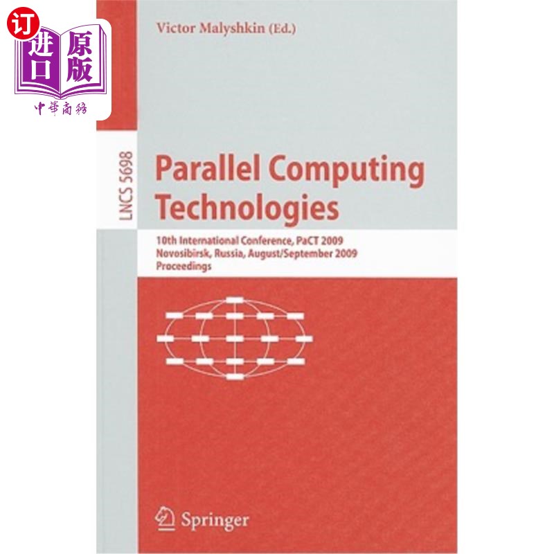 海外直订Parallel Computing Technologies: 10th International Conference, PaCT 2009, Novos 并行计算技术：第十届国际会