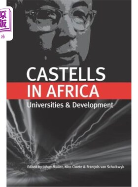 海外直订Castells in Africa: Universities and Development 卡斯特尔在非洲：大学与发展