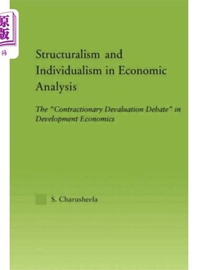 海外直订Structuralism and Individualism in Economic Anal... 经济分析中的结构主义与个人主义