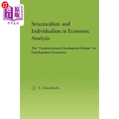 海外直订Structuralism and Individualism in Economic Anal... 经济分析中的结构主义与个人主义