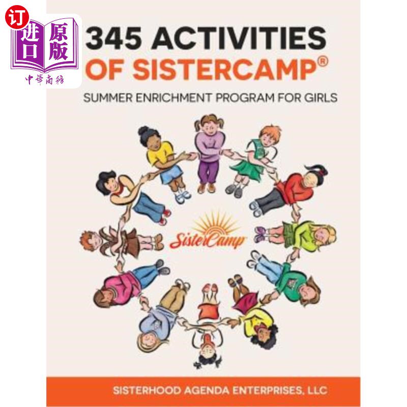 海外直订345 Activities of Sistercamp: Summer Enrichment Program 345 Sistercamp的活动：夏季浓缩计划
