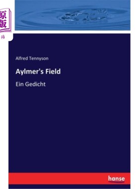 海外直订德语 Aylmer's Field: Ein Gedicht 艾默赛场