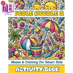 海外直订Doodle Noodle 2: Mazes & Coloring for Smart Kids 涂鸦面条2：聪明孩子的迷宫和着色