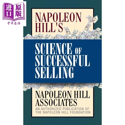 现货 Napoleon Hill s Science of Successful Selling 英文原版 拿破仑希尔的成功销售学 Napoleon Hill Associates【中商原版】
