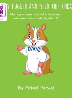 海外直订Harry Hugger and Field Trip Friday: What happens when Harry and his friends meet 星期五:当哈利和他的朋友们