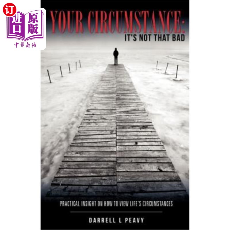 【中商海外直订】your circumstance: its not that bad