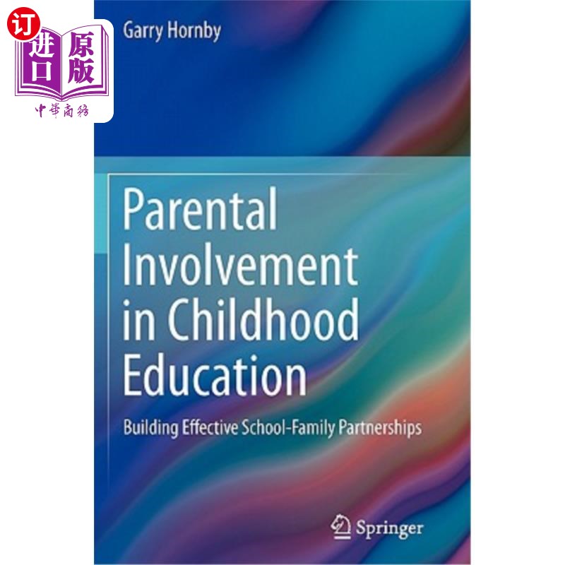 海外直订Parental Involvement in Childhood Education: Building Effective School-Family Pa 家长参与儿童教育:建立有效的学