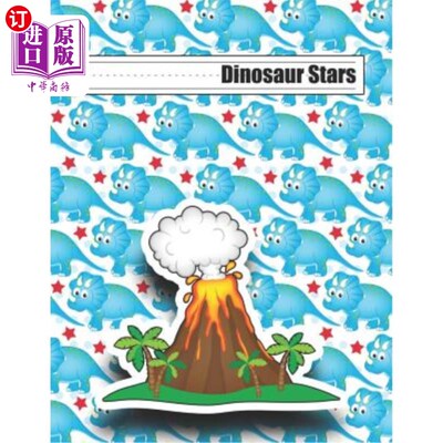 海外直订Dinosaur Stars: Grades K-2 with Picture Box Space and Dotted Midline Story Pages 恐龙明星:等级K-2与图片盒空