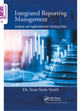 海外直订Integrated Reporting Management: Analysis and Applications for Creating Value 综合报表管理:分析和应用创造价