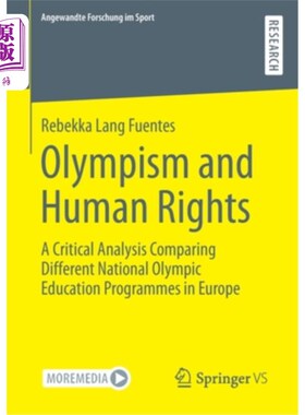 海外直订Olympism and Human Rights: A Critical Analysis Comparing Different National Olym 奥林匹克主义与人权:比较欧