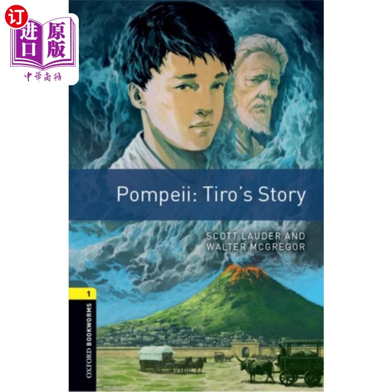 海外直订Oxford Bookworms Library: Level 1:: Pompeii: Tir... 牛津书虫图书馆:1级:庞贝古城:泰罗的故事