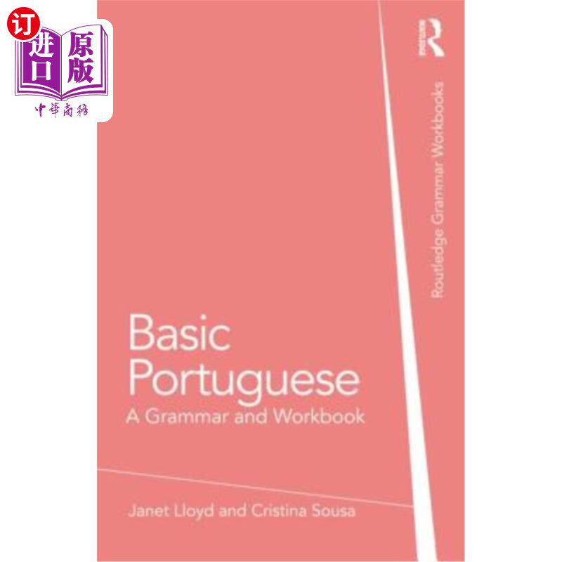 海外直订Basic Portuguese: A Grammar and Workbook 基本葡萄牙语：语法和练习册
