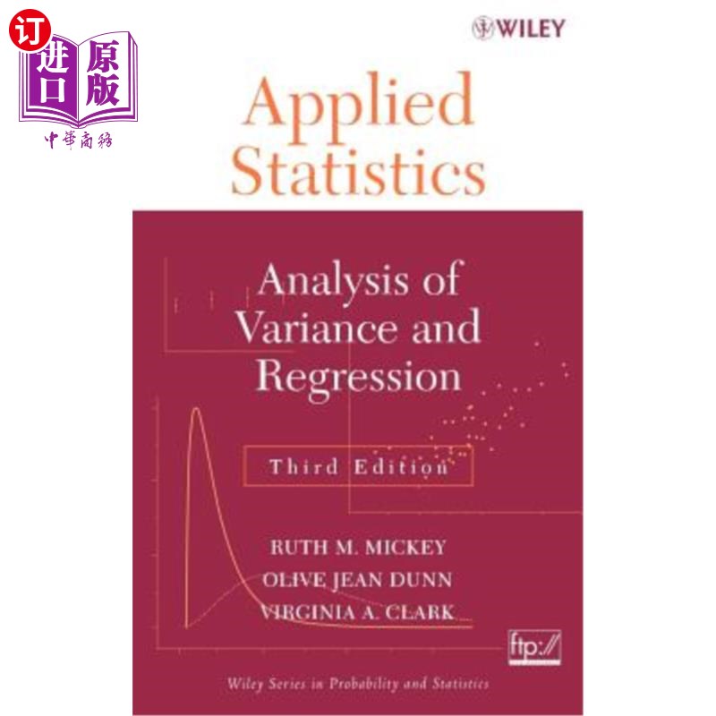 海外直订Applied Statistics: Analysis of Variance and Regression 应用统计学:方差与回归分析