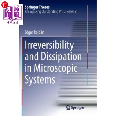 海外直订Irreversibility and Dissipation in Microscopic Systems 微观系统中的不可逆性和耗散