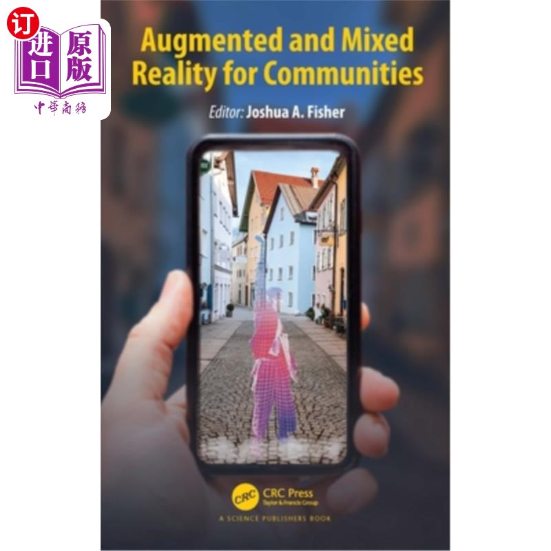 海外直订Augmented and Mixed Reality for Communities 社区增强和混合现实