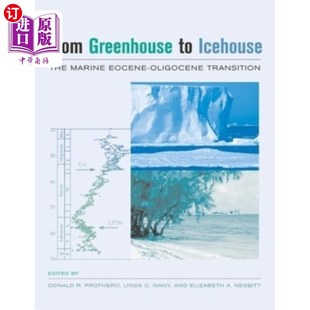 Eocene 渐新世过渡 从温室到冰库：海洋始新世 Transition Oligocene Marine The Icehouse Greenhouse 海外直订From