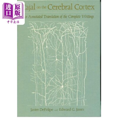 现货 卡哈尔论大脑皮质 Cajal on the Cerebral Cortex 英文原版 Santiago Ramon y Cajal 生命 科学 神经 人体【中商原版】