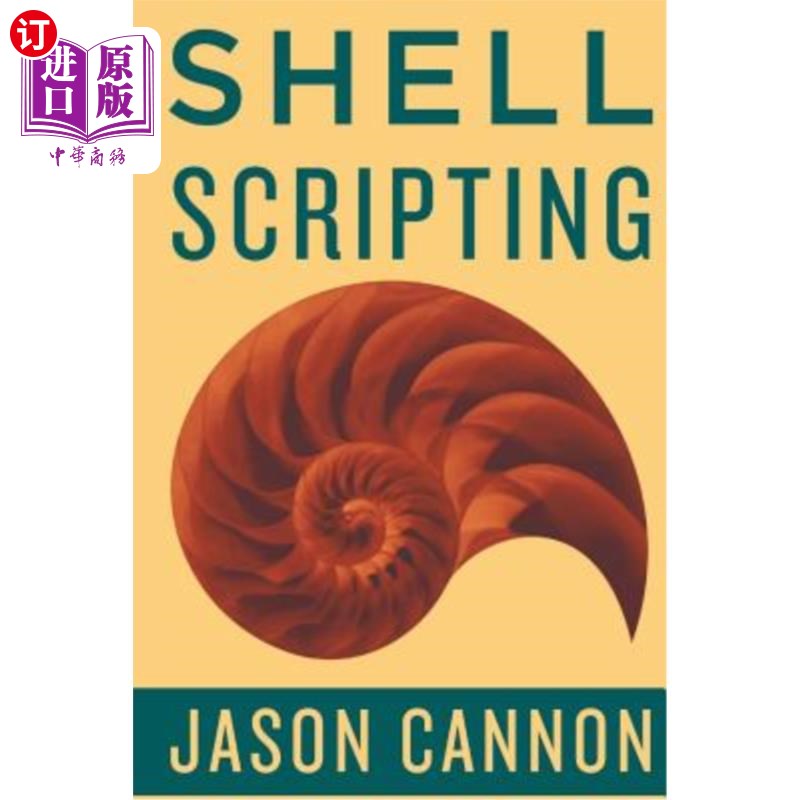 海外直订Shell Scripting: How to Automate Command Line Tasks Using Bash Scripting and She shell脚本：如何