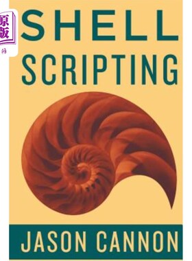 海外直订Shell Scripting: How to Automate Command Line Tasks Using Bash Scripting and She shell脚本：如何
