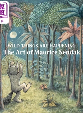 现货 Wild Things Are Happening 进口艺术 狂野的事情正在发生：莫里斯·森达克的艺术【中商原版】