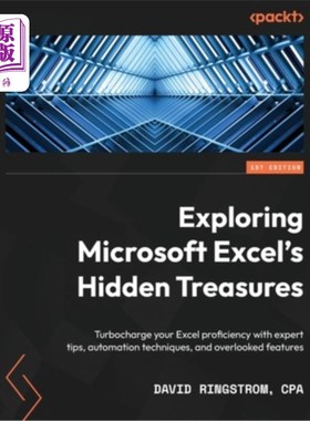 海外直订Exploring Microsoft Excel's Hidden Treasures: Turbocharge your Excel proficiency 探索Microsof