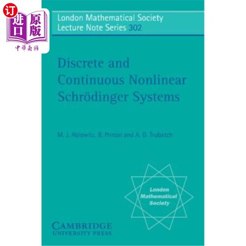 海外直订Discrete and Continuous Nonlinear Schr?dinger Systems 离散和连续非线性薛定谔系统