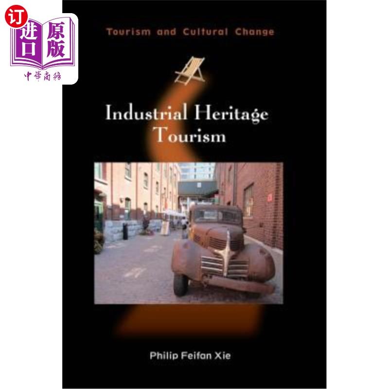 海外直订Industrial Heritage Tourism 工业遗产旅游