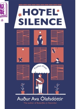 奥杜 阿娃 奥拉夫斯多蒂 寂静旅馆 北欧理事会文学大奖 英文原版 Hotel Silence Augur Ava Olafsdottir【中商原版】