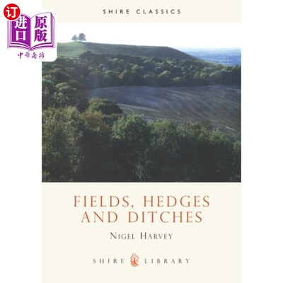 海外直订古英语 Fields, Hedges and Ditches 田野、树篱和沟渠