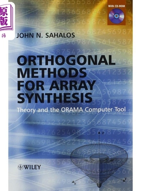 现货 阵列合成正交方法 理论与ORAMA计算机工具 Orthogonal Methods For Array Synthesis 英文原版 JN Sahalos【中商原版】