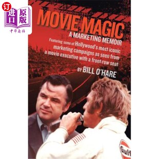 海外直订Movie Magic: A Marketing Memoir 电影魔术:营销回忆录