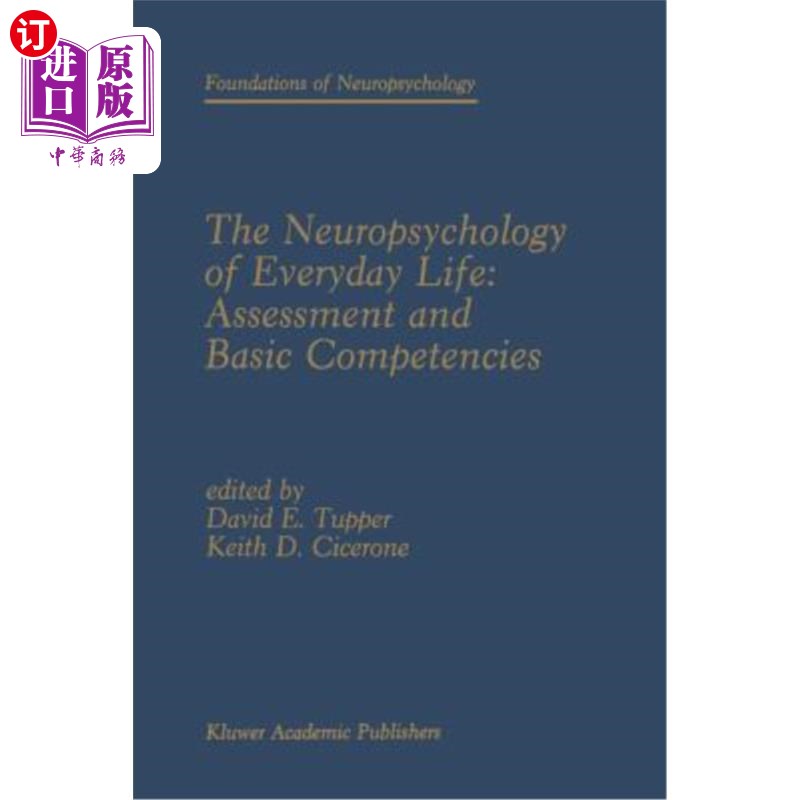 海外直订The Neuropsychology of Everyday Life: Assessment and Basic Competencies 日常生活的神经心理学:评估和基本能力