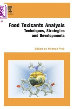 海外直订Food Toxicants Analysis: Techniques, Strategies and Developments 食品毒物分析：技术、策略和发展
