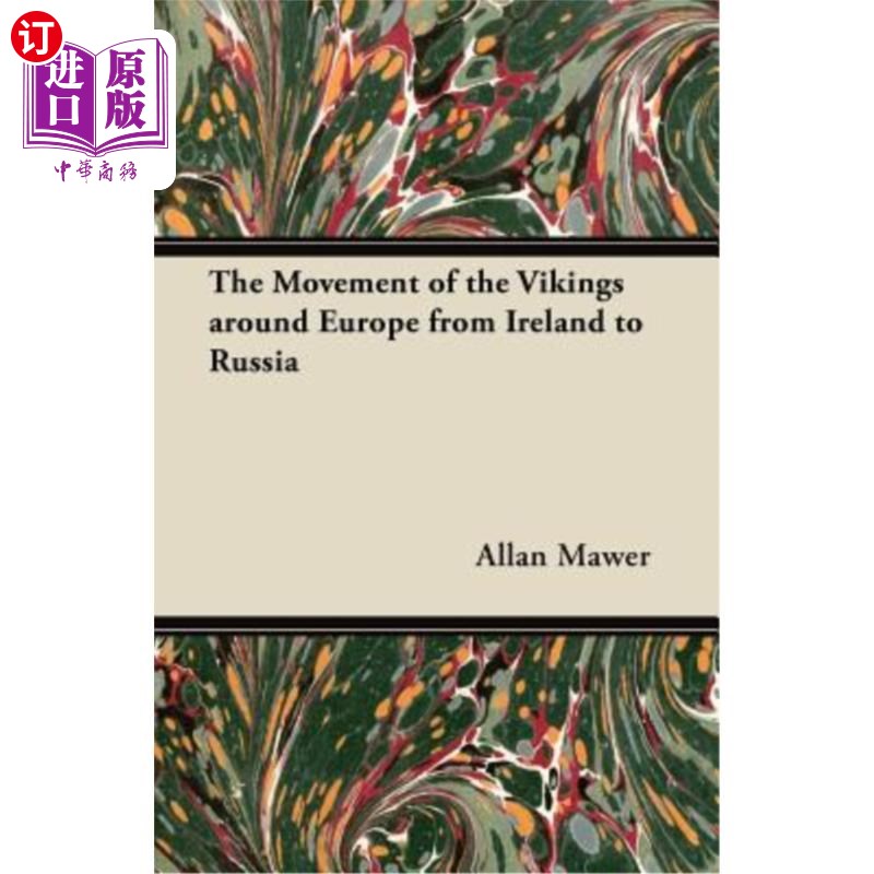 海外直订The Movement of the Vikings Around Europe from Ireland to Russia 北欧海盗从爱尔兰到俄罗斯的迁徙