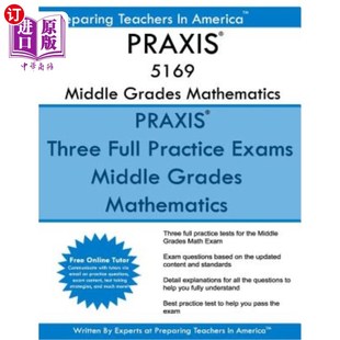 海外直订PRAXIS 5169 Middle School Mathematics: PRAXIS 5169 Math Exam 实践5169中学数学：实践5169数学考试