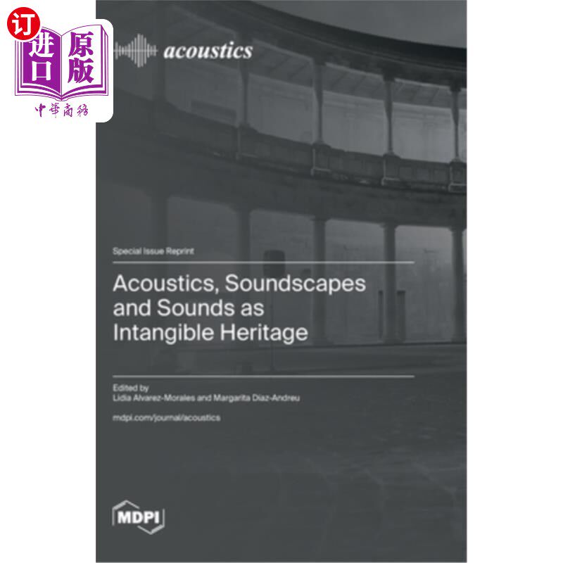海外直订Acoustics, Soundscapes and Sounds as Intangible Heritage 声学，声景和声音作为非物质遗产
