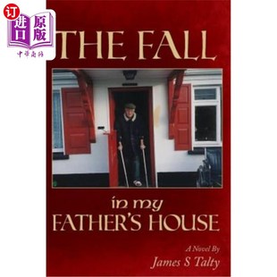 海外直订The Fall in my Father's House 我父亲的房子倒塌了