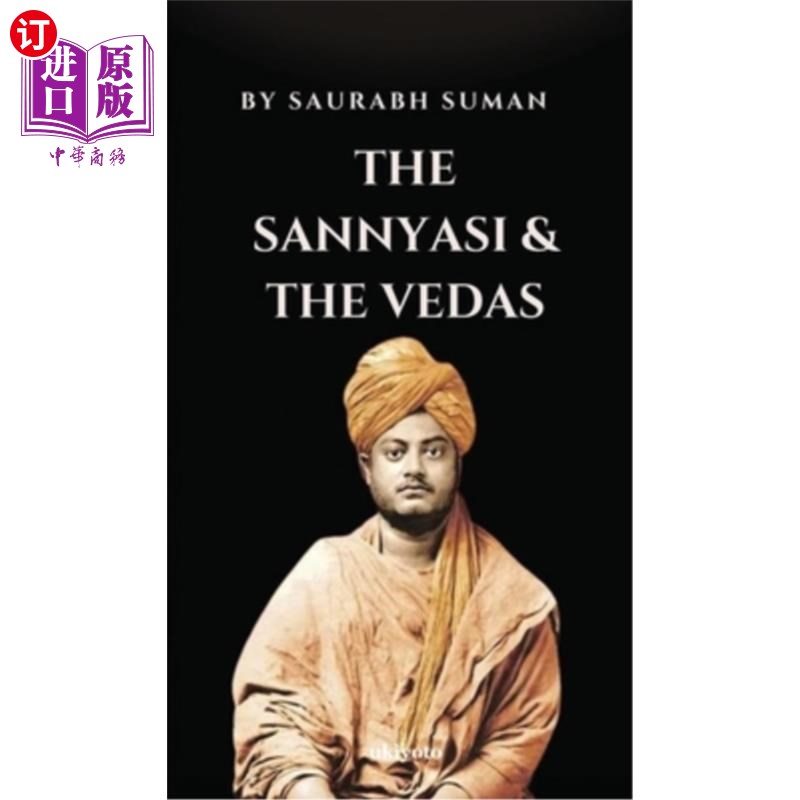 海外直订The Sannyashi & The Vedas 三雅士和吠陀经