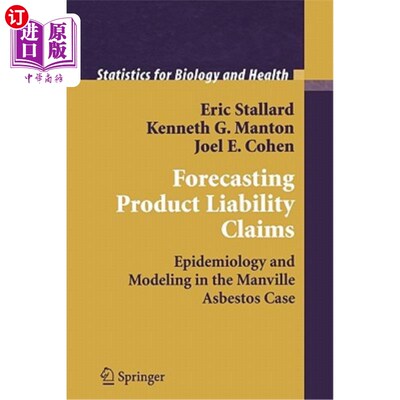 海外直订医药图书Forecasting Product Liability Claims: Epidemiology and Modeling in the Manville  预测产品责任索赔：