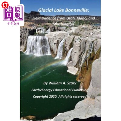 海外直订Glacial Lake Bonneville: Field Evidence from Utah, Idaho, and Washington 冰川湖Bonneville:来自犹他州，爱达