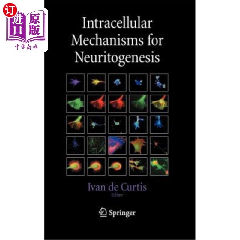 海外直订医药图书Intracellular Mechanisms for Neuritogenesis 神经病发生的细胞内机制