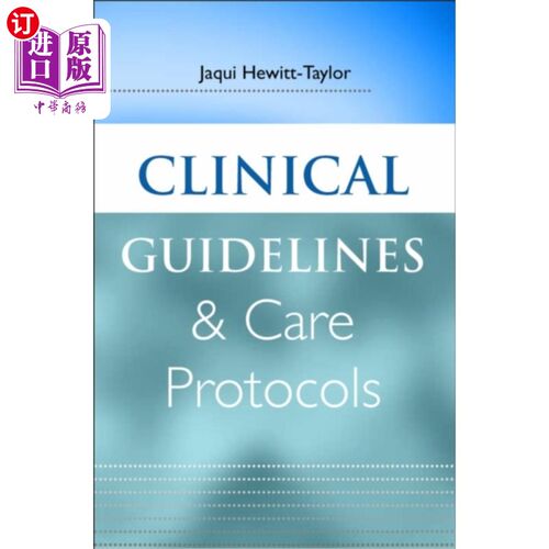海外直订医药图书Clinical Guidelines and Care Protocols 临床指南和护理规程