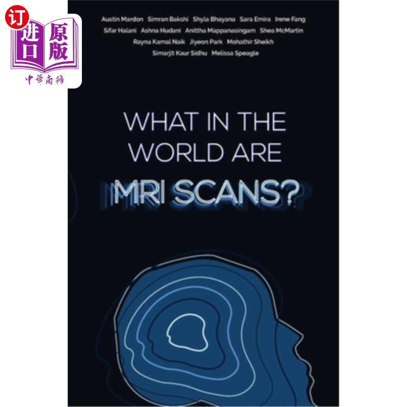 海外直订What in the world are MRI Scans? 核磁共振扫描到底是什么?