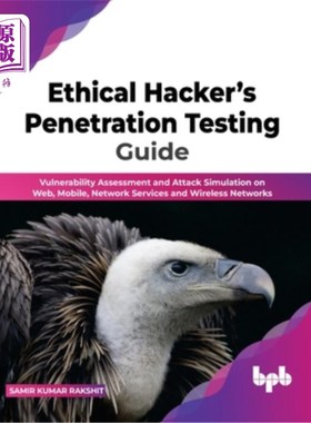 海外直订Ethical Hacker's Penetration Testing Guide: Vulnerability Assessment and Attack  道德黑客渗透测试指南:Web、