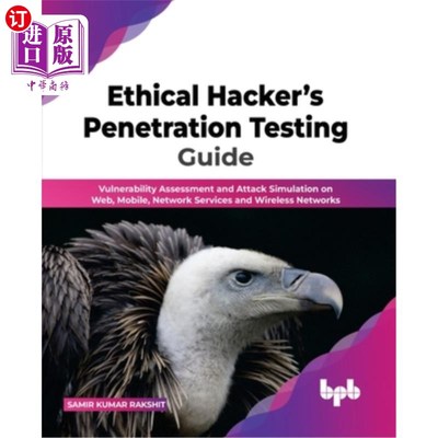 海外直订Ethical Hacker's Penetration Testing Guide: Vulnerability Assessment and Attack  道德黑客渗透测试指南:Web、