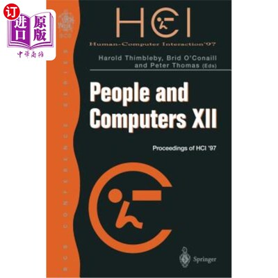 海外直订People and Computers XII: Proceedings of Hci '97 人与计算机十二:Hci '97论文集