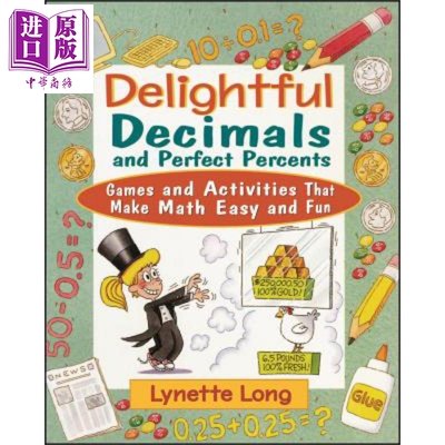 现货 令人愉快的小数与完美的百分比 Delightful Decimals and Perfect Percents 英文原版 Lynette Long 【中商原版】Wiley