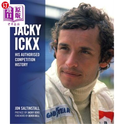 海外直订Jacky Ickx: His Authorised Competition History Jacky Ickx:他的授权比赛历史