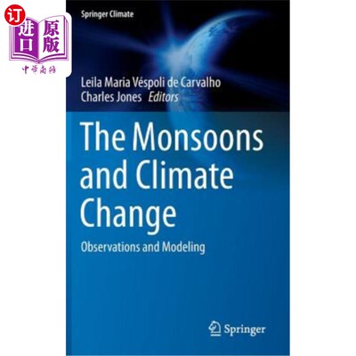 海外直订The Monsoons and Climate Change: Observations and Modeling 季风和气候变化：观测和模拟